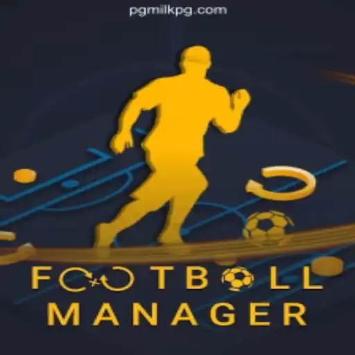 Football Manager: The Ultimate Gaming Experience with MILKPG