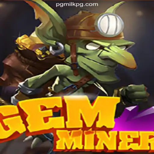 Dive into the Thrilling World of GemMiner with MILKPG Adventures